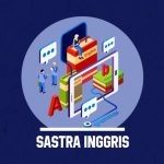 Pendidikan Sastra Inggris: Menyelami Bahasa, Budaya, dan Literatur